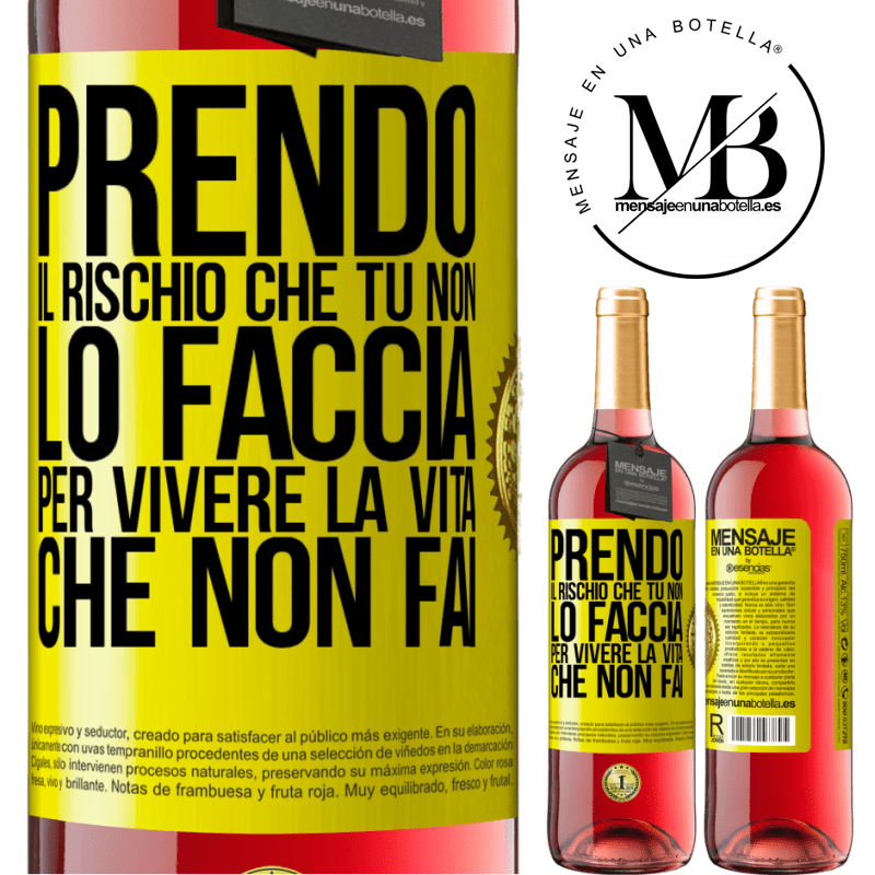 29,95 € Spedizione Gratuita | Vino rosato Edizione ROSÉ Prendo il rischio che tu non lo faccia, per vivere la vita che non fai Etichetta Gialla. Etichetta personalizzabile Vino giovane Raccogliere 2023 Tempranillo