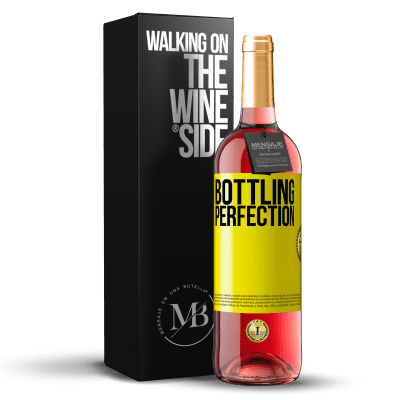 «Bottling perfection» ROSÉ Ausgabe