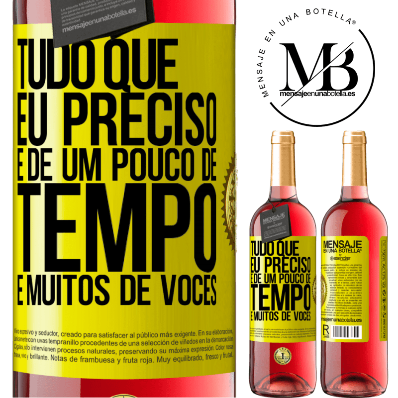 29,95 € Envio grátis | Vinho rosé Edição ROSÉ Tudo que eu preciso é de um pouco de tempo e muitos de vocês Etiqueta Amarela. Etiqueta personalizável Vinho jovem Colheita 2023 Tempranillo