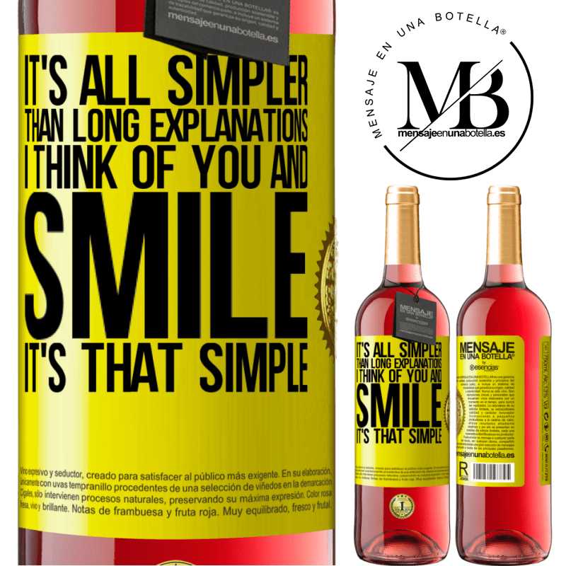 29,95 € Free Shipping | Rosé Wine ROSÉ Edition It's all simpler than long explanations. I think of you and smile. It's that simple Yellow Label. Customizable label Young wine Harvest 2021 Tempranillo