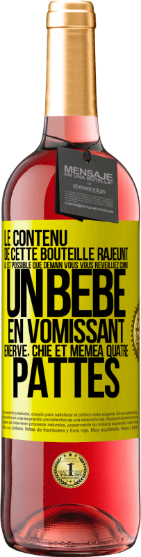 29,95 € | Vin rosé Édition ROSÉ Le contenu de cette bouteille rajeunit. Il est possible que demain vous vous réveilliez comme un bébé: en vomissant, énervé, chi Étiquette Jaune. Étiquette personnalisable Vin jeune Récolte 2023 Tempranillo