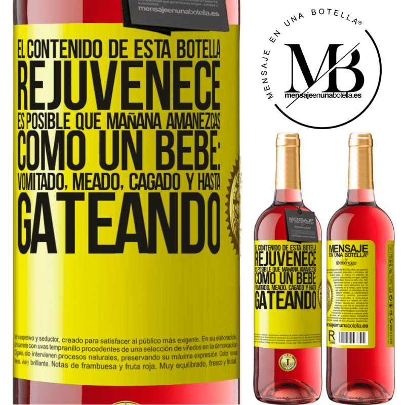 29,95 € Envío gratis | Vino Rosado Edición ROSÉ El contenido de esta botella rejuvenece. Es posible que mañana amanezcas como un bebé: vomitado, meado, cagado y hasta Etiqueta Amarilla. Etiqueta personalizable Vino joven Cosecha 2024 Tempranillo
