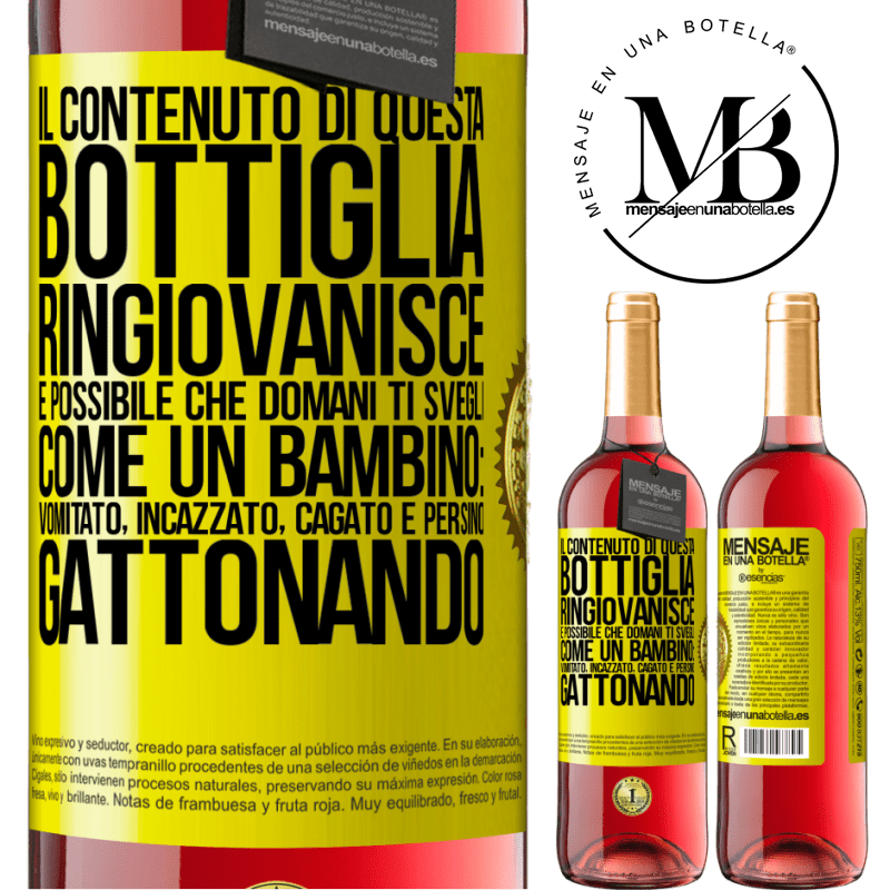 29,95 € Spedizione Gratuita | Vino rosato Edizione ROSÉ Il contenuto di questa bottiglia ringiovanisce. È possibile che domani ti svegli come un bambino: vomitato, incazzato, Etichetta Gialla. Etichetta personalizzabile Vino giovane Raccogliere 2024 Tempranillo