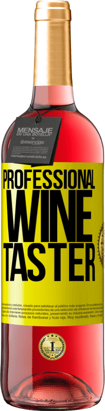 29,95 € | Vino rosato Edizione ROSÉ Professional wine taster Etichetta Gialla. Etichetta personalizzabile Vino giovane Raccogliere 2023 Tempranillo