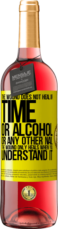 29,95 € | 桃红葡萄酒 ROSÉ版 伤口无法愈合或愈合，也无法治愈酒精或任何其他指甲。伤口只有在您了解时才能he愈 黄色标签. 可自定义的标签 青年酒 收成 2025 Tempranillo