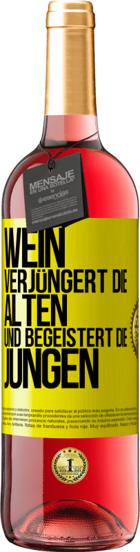 29,95 € | Roséwein ROSÉ Ausgabe Wein verjüngert die Alten und begeistert die Jungen Gelbes Etikett. Anpassbares Etikett Junger Wein Ernte 2023 Tempranillo
