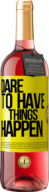 29,95 € Spedizione Gratuita | Vino rosato Edizione ROSÉ Dare to have things happen Etichetta Gialla. Etichetta personalizzabile Vino giovane Raccogliere 2025 Tempranillo
