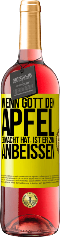 29,95 € | Roséwein ROSÉ Ausgabe Wenn Gott den Apfel gemacht hat, ist er zum Anbeißen Gelbes Etikett. Anpassbares Etikett Junger Wein Ernte 2025 Tempranillo