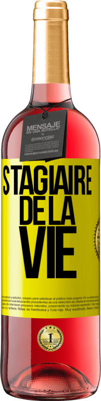 29,95 € | Vin rosé Édition ROSÉ Stagiaire de la vie Étiquette Jaune. Étiquette personnalisable Vin jeune Récolte 2023 Tempranillo