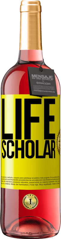 29,95 € | Vinho rosé Edição ROSÉ Life Scholar Etiqueta Amarela. Etiqueta personalizável Vinho jovem Colheita 2024 Tempranillo