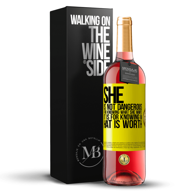 29,95 € Free Shipping | Rosé Wine ROSÉ Edition She is not dangerous for knowing what she wants, it is for knowing what is worth Yellow Label. Customizable label Young wine Harvest 2023 Tempranillo
