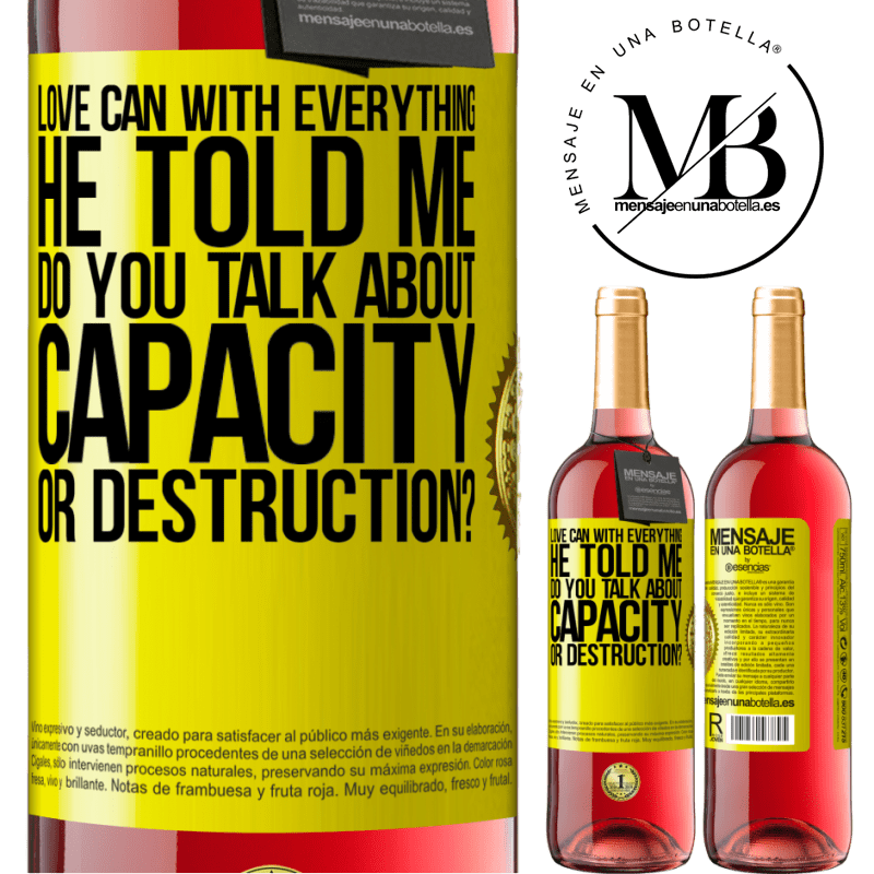 24,95 € Free Shipping | Rosé Wine ROSÉ Edition Love can with everything, he told me. Do you talk about capacity or destruction? Yellow Label. Customizable label Young wine Harvest 2021 Tempranillo
