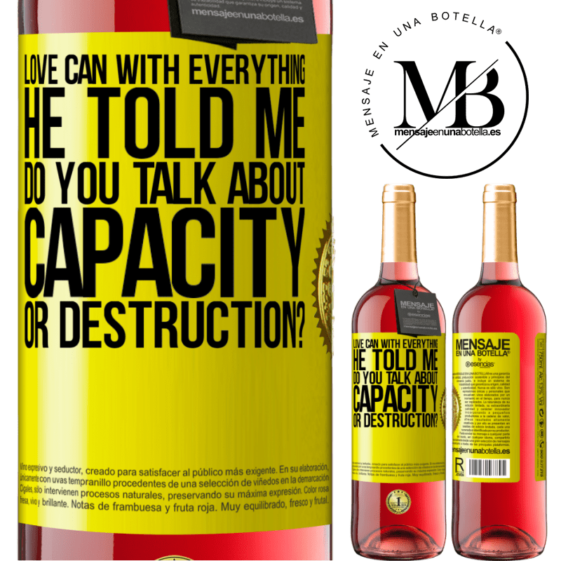 29,95 € Free Shipping | Rosé Wine ROSÉ Edition Love can with everything, he told me. Do you talk about capacity or destruction? Yellow Label. Customizable label Young wine Harvest 2024 Tempranillo