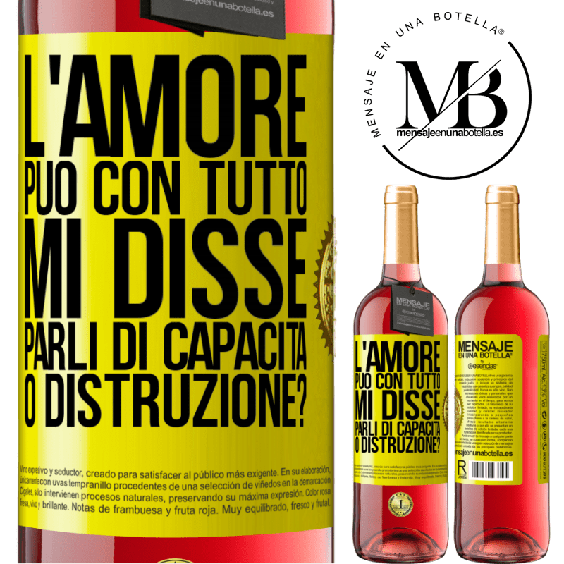 29,95 € Spedizione Gratuita | Vino rosato Edizione ROSÉ L'amore può con tutto, mi disse. Parli di capacità o distruzione? Etichetta Gialla. Etichetta personalizzabile Vino giovane Raccogliere 2024 Tempranillo