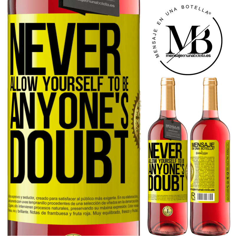 29,95 € Free Shipping | Rosé Wine ROSÉ Edition Never allow yourself to be anyone's doubt Yellow Label. Customizable label Young wine Harvest 2021 Tempranillo