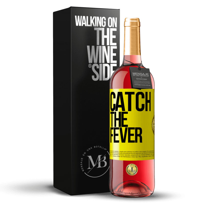 29,95 € Бесплатная доставка | Розовое вино Издание ROSÉ Catch the fever Желтая этикетка. Настраиваемая этикетка Молодое вино Урожай 2023 Tempranillo