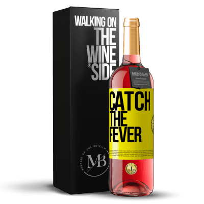 «Catch the fever» ROSÉエディション