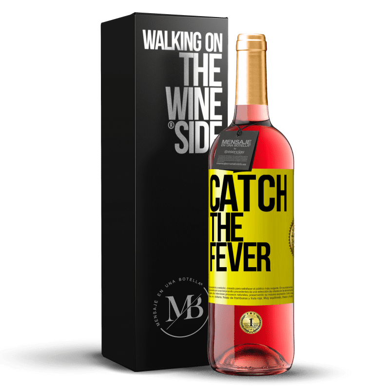 29,95 € Envio grátis | Vinho rosé Edição ROSÉ Catch the fever Etiqueta Amarela. Etiqueta personalizável Vinho jovem Colheita 2024 Tempranillo