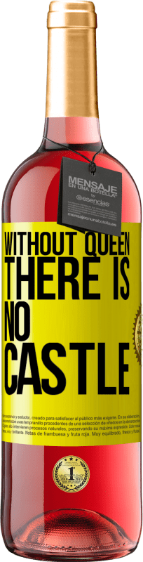 29,95 € Free Shipping | Rosé Wine ROSÉ Edition Without queen, there is no castle Yellow Label. Customizable label Young wine Harvest 2022 Tempranillo