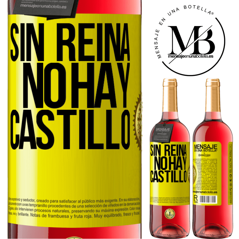 29,95 € Envío gratis | Vino Rosado Edición ROSÉ Sin reina, no hay castillo Etiqueta Amarilla. Etiqueta personalizable Vino joven Cosecha 2024 Tempranillo