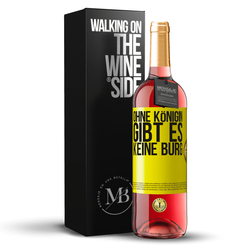 29,95 € Kostenloser Versand | Roséwein ROSÉ Ausgabe Ohne Königin gibt es keine Burg Gelbes Etikett. Anpassbares Etikett Junger Wein Ernte 2024 Tempranillo