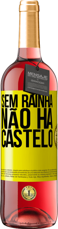 29,95 € Envio grátis | Vinho rosé Edição ROSÉ Sem rainha, não há castelo Etiqueta Amarela. Etiqueta personalizável Vinho jovem Colheita 2024 Tempranillo