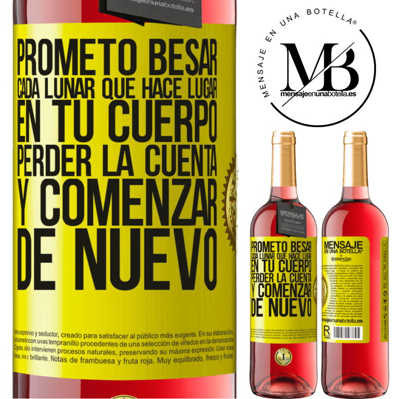 29,95 € Envío gratis | Vino Rosado Edición ROSÉ Prometo besar cada lunar que hace lugar en tu cuerpo, perder la cuenta, y comenzar de nuevo Etiqueta Amarilla. Etiqueta personalizable Vino joven Cosecha 2023 Tempranillo