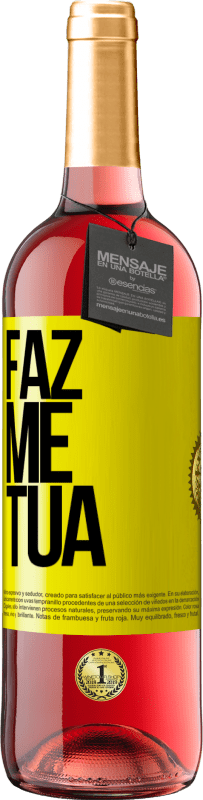 29,95 € Envio grátis | Vinho rosé Edição ROSÉ Faz me tua Etiqueta Amarela. Etiqueta personalizável Vinho jovem Colheita 2025 Tempranillo