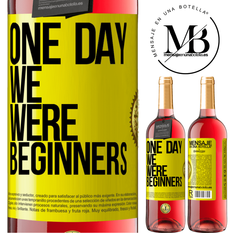 29,95 € Free Shipping | Rosé Wine ROSÉ Edition One day we were beginners Yellow Label. Customizable label Young wine Harvest 2024 Tempranillo