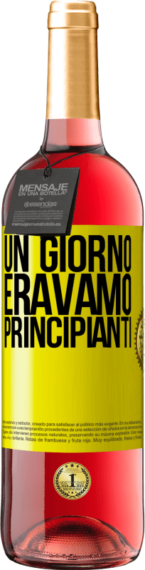 29,95 € Spedizione Gratuita | Vino rosato Edizione ROSÉ Un giorno eravamo principianti Etichetta Gialla. Etichetta personalizzabile Vino giovane Raccogliere 2023 Tempranillo