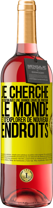 29,95 € Envoi gratuit | Vin rosé Édition ROSÉ Je cherche quelqu'un avec une grande envie de parcourir le monde et d'explorer de nouveaux endroits Étiquette Jaune. Étiquette personnalisable Vin jeune Récolte 2025 Tempranillo