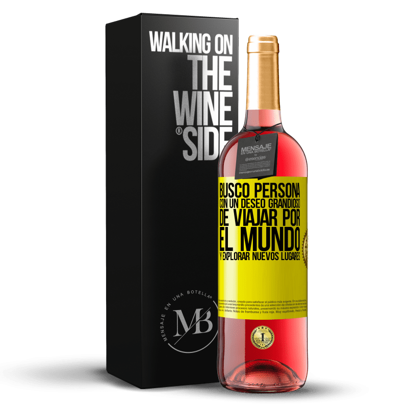 29,95 € Envío gratis | Vino Rosado Edición ROSÉ Busco persona con un deseo grandioso de viajar por el mundo y explorar nuevos lugares Etiqueta Amarilla. Etiqueta personalizable Vino joven Cosecha 2024 Tempranillo