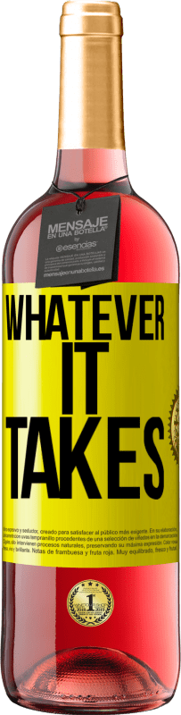 29,95 € | ロゼワイン ROSÉエディション Whatever it takes 黄色のラベル. カスタマイズ可能なラベル 若いワイン 収穫 2024 Tempranillo