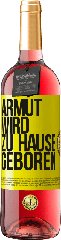 29,95 € | Roséwein ROSÉ Ausgabe Armut wird zu Hause geboren Gelbes Etikett. Anpassbares Etikett Junger Wein Ernte 2024 Tempranillo