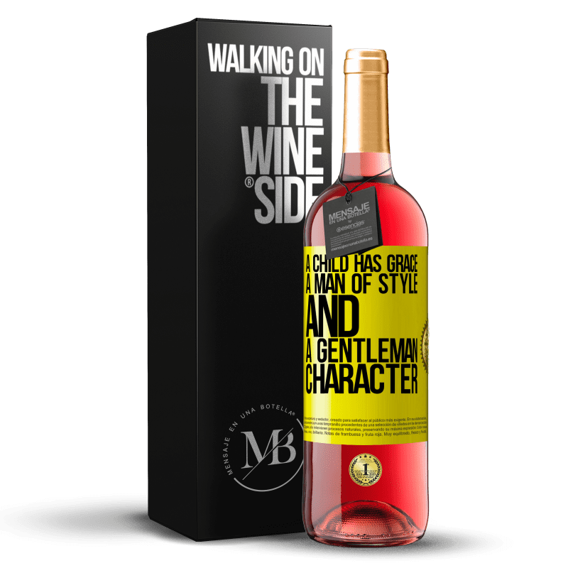 29,95 € Free Shipping | Rosé Wine ROSÉ Edition A child has grace, a man of style and a gentleman, character Yellow Label. Customizable label Young wine Harvest 2025 Tempranillo