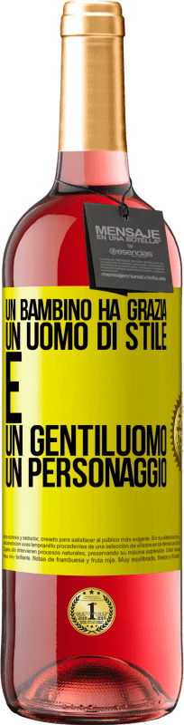 Spedizione Gratuita | Vino rosato Edizione ROSÉ Un bambino ha grazia, un uomo di stile e un gentiluomo, un personaggio Etichetta Gialla. Etichetta personalizzabile Vino giovane Raccogliere 2023 Tempranillo