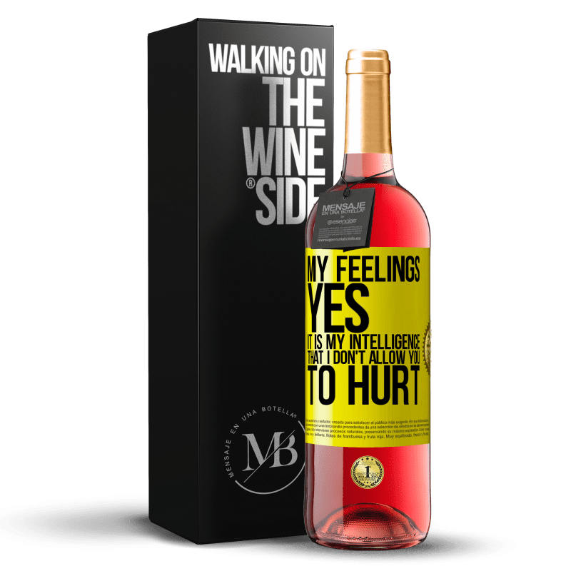 29,95 € Free Shipping | Rosé Wine ROSÉ Edition My feelings, yes. It is my intelligence that I don't allow you to hurt Yellow Label. Customizable label Young wine Harvest 2024 Tempranillo