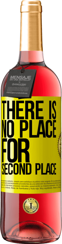 29,95 € Бесплатная доставка | Розовое вино Издание ROSÉ Там нет места для второго места Желтая этикетка. Настраиваемая этикетка Молодое вино Урожай 2025 Tempranillo