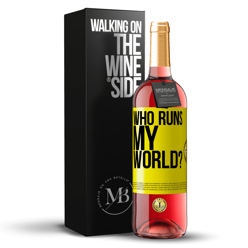 29,95 € Free Shipping | Rosé Wine ROSÉ Edition who runs my world? Yellow Label. Customizable label Young wine Harvest 2024 Tempranillo