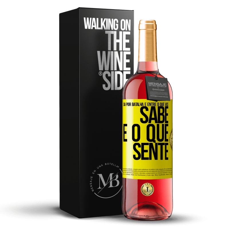 29,95 € Envio grátis | Vinho rosé Edição ROSÉ Sua pior batalha é entre o que você sabe e o que sente Etiqueta Amarela. Etiqueta personalizável Vinho jovem Colheita 2025 Tempranillo