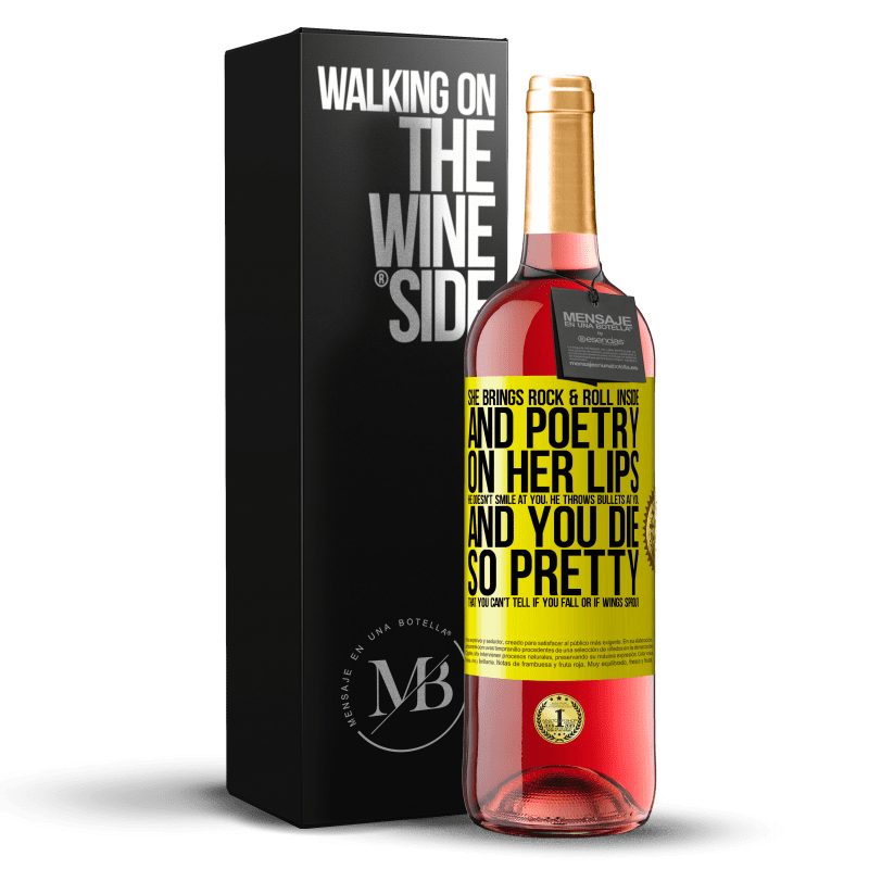 29,95 € Free Shipping | Rosé Wine ROSÉ Edition She brings Rock & Roll inside and poetry on her lips. He doesn't smile at you, he throws bullets at you, and you die so Yellow Label. Customizable label Young wine Harvest 2023 Tempranillo