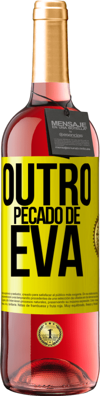 29,95 € | Vinho rosé Edição ROSÉ Outro pecado de Eva Etiqueta Amarela. Etiqueta personalizável Vinho jovem Colheita 2025 Tempranillo