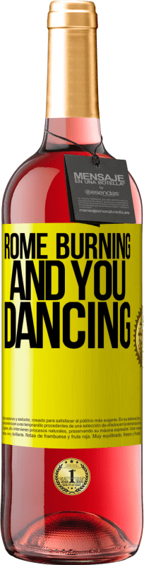 29,95 € Free Shipping | Rosé Wine ROSÉ Edition Rome burning and you dancing Yellow Label. Customizable label Young wine Harvest 2022 Tempranillo