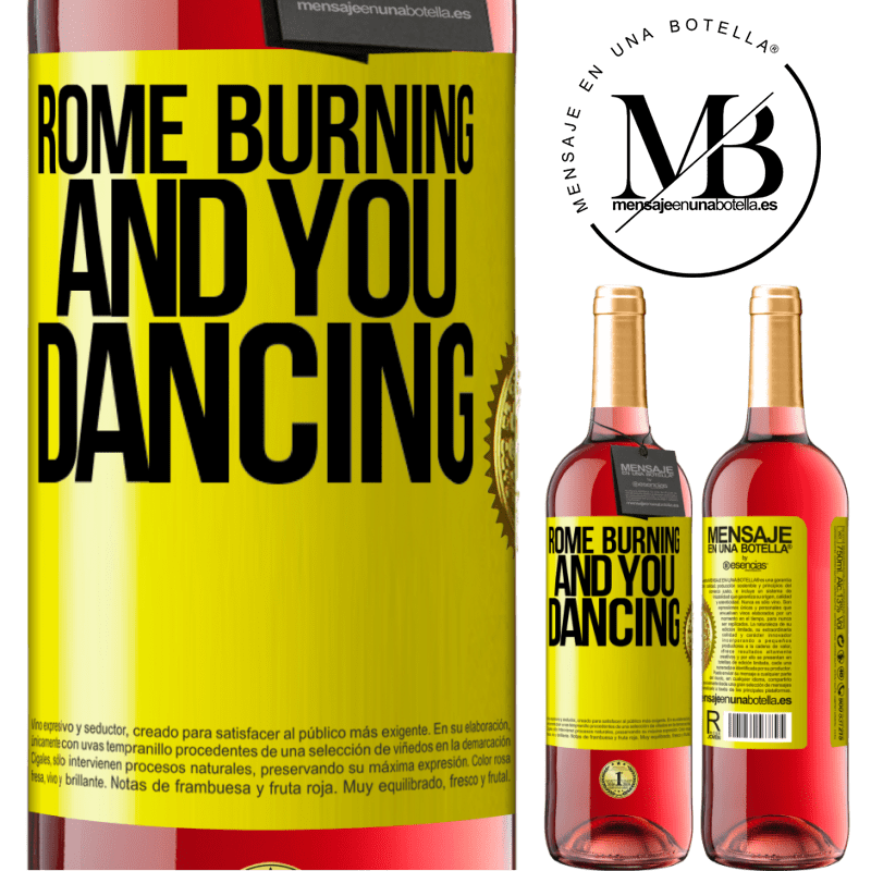 29,95 € Free Shipping | Rosé Wine ROSÉ Edition Rome burning and you dancing Yellow Label. Customizable label Young wine Harvest 2021 Tempranillo