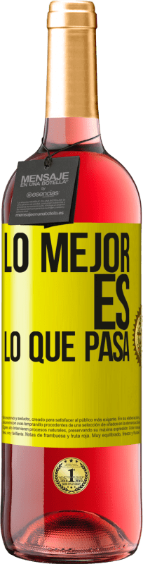 29,95 € Envío gratis | Vino Rosado Edición ROSÉ Lo mejor es lo que pasa Etiqueta Amarilla. Etiqueta personalizable Vino joven Cosecha 2025 Tempranillo