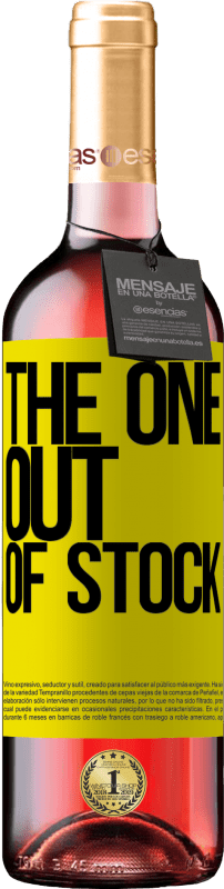 29,95 € Envoi gratuit | Vin rosé Édition ROSÉ The one out of stock Étiquette Jaune. Étiquette personnalisable Vin jeune Récolte 2025 Tempranillo