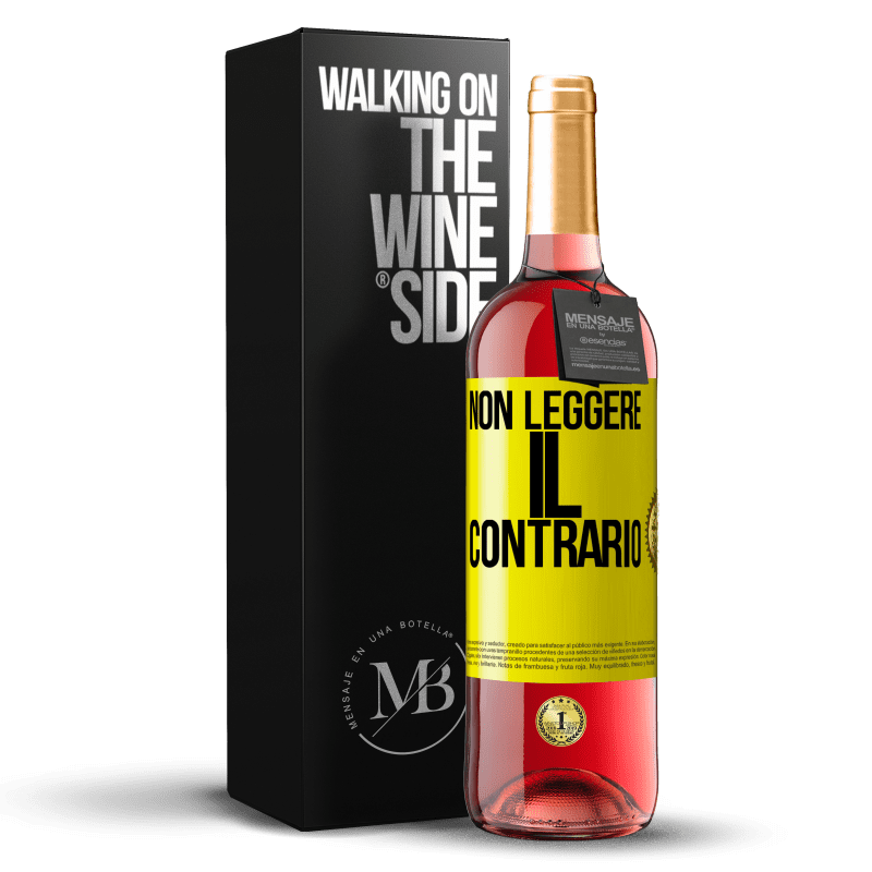 29,95 € Spedizione Gratuita | Vino rosato Edizione ROSÉ Non leggere il contrario Etichetta Gialla. Etichetta personalizzabile Vino giovane Raccogliere 2025 Tempranillo