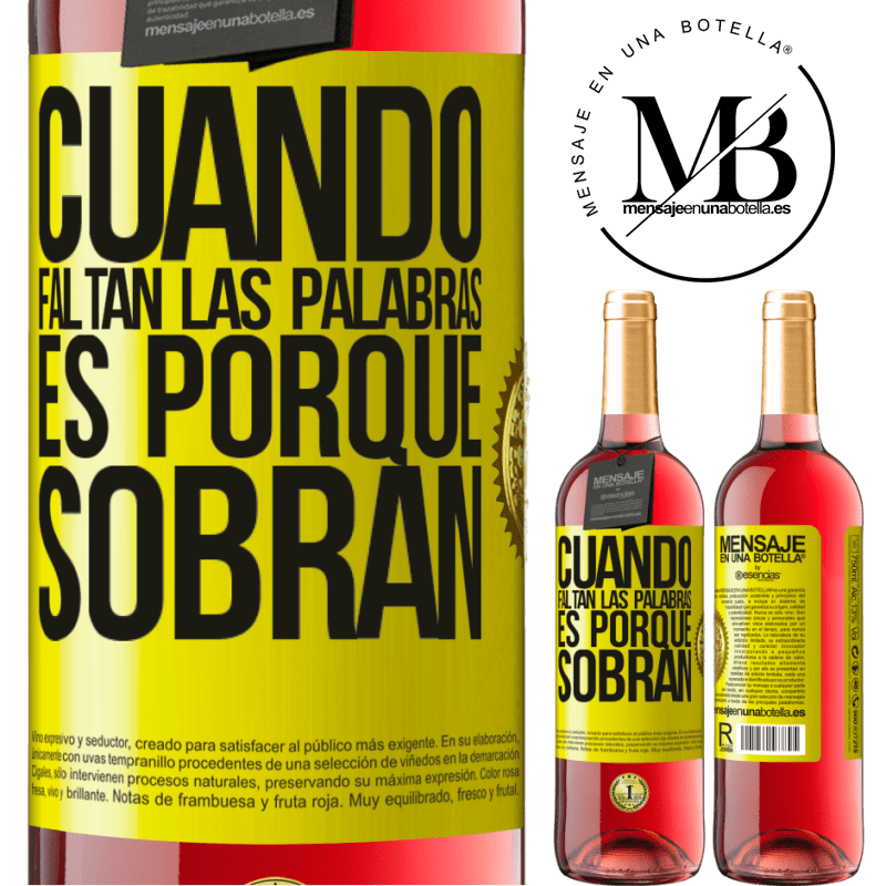 29,95 € Envío gratis | Vino Rosado Edición ROSÉ Cuando faltan las palabras, es porque sobran Etiqueta Amarilla. Etiqueta personalizable Vino joven Cosecha 2023 Tempranillo