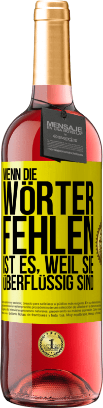 29,95 € | Roséwein ROSÉ Ausgabe Wenn die Wörter fehlen, ist es, weil sie überflüssig sind Gelbes Etikett. Anpassbares Etikett Junger Wein Ernte 2025 Tempranillo