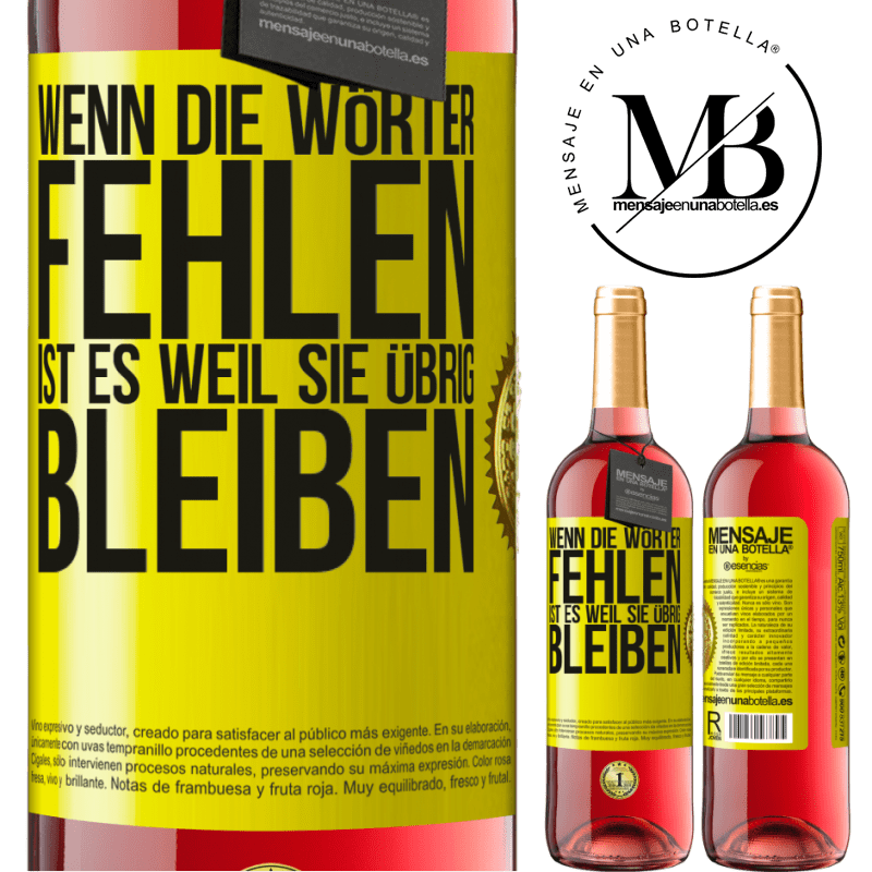 29,95 € Kostenloser Versand | Roséwein ROSÉ Ausgabe Wenn die Wörter fehlen, ist es, weil sie überflüssig sind Gelbes Etikett. Anpassbares Etikett Junger Wein Ernte 2025 Tempranillo